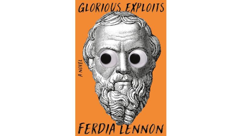 Book cover, Glorious Exploits by Ferdia Lennon