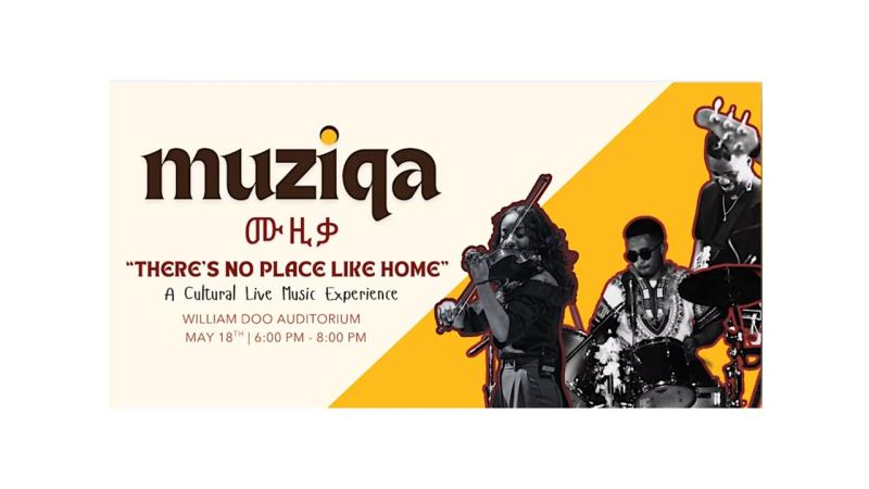 MUZIQA poster showing day (May 18th, 2025 6pm-8pm) and location (William Doo Auditorium). Additionally, students playing violin, guitar, and drums.