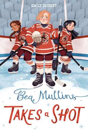 The cover of the Bea Mullins Takes a Shot book featuring an illustration of girls playing hockey
