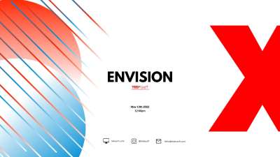 The poster for the Envision salon includes colourful shapes and the words Tedx U of T, May 13, 2022.