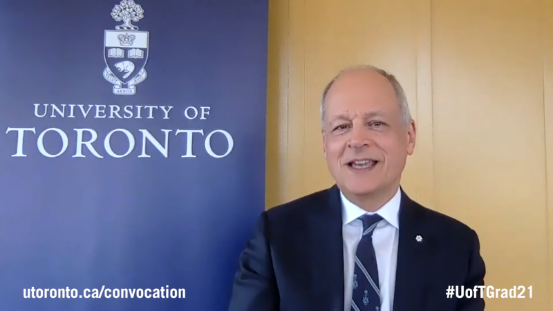 Meric Gertler speaks on video in front of a banner that reads University of Toronto, #UofTGrad21, and utoronto.ca/convocation