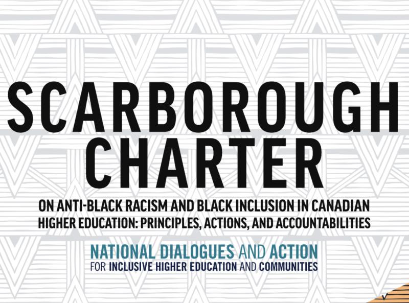 Text reading: Scarborough Charter, on anti-Black racism and Black inclusion in Canadian higher education.