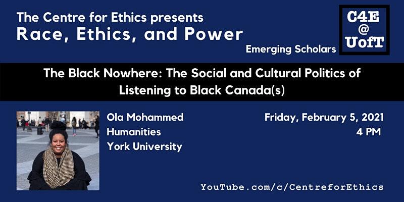 A text image titled: Race Ethics and Power. Other text gives the date: Feb 5, 4 pm, and a URL: YouTube.com/c/CentreforEthics