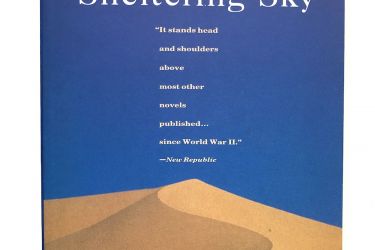 The sheltering sky by Paul Bowles