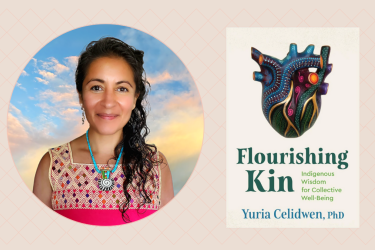 Dr. Yuria Celidwen standing in front of a sunset background in a colourful top smiling at the camera. Next to this is an image of the bookcover: Flourishing Kin. 
