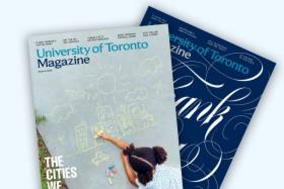 two issues of U of T magazine