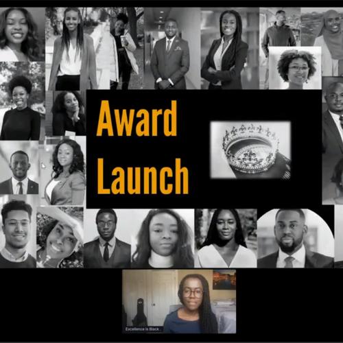 The words Award Launch appear over a collage of portraits of Black leaders and achievers.