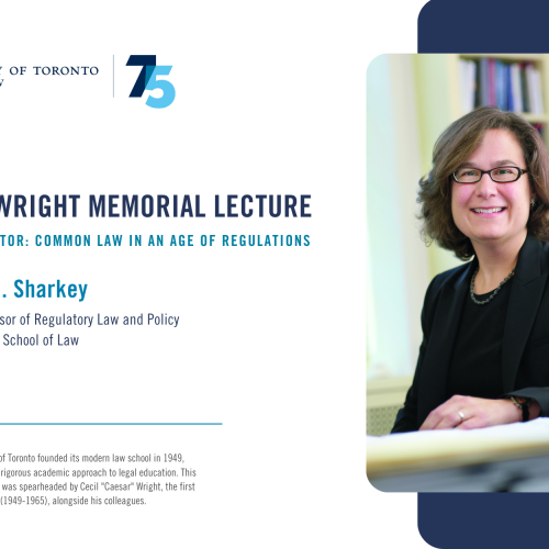 Event poster with text "Cecil A. Wright Memorial Lecture Tort as Protector: Common Law in an Age of Regulations" with speaker name "Catherine M. Sharkey and headshot on the right