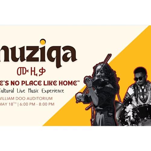 MUZIQA poster showing day (May 18th, 2025 6pm-8pm) and location (William Doo Auditorium). Additionally, students playing violin, guitar, and drums.
