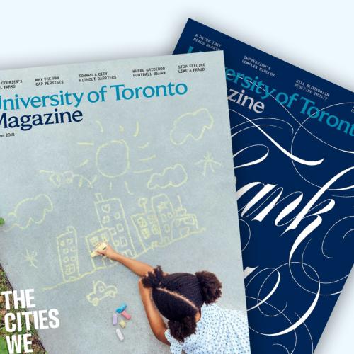 two U of T Magazines, printed and piled on each other